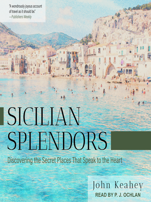 Title details for Sicilian Splendors by John Keahey - Wait list